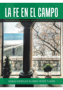 La Fe En El Campo