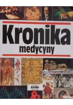 Michalik Marian B. (red.) - Kronika medycyny