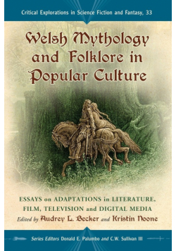 Welsh Mythology and Folklore in Popular Culture