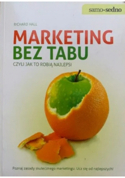 Marketing bez tabu czyli jak to robią najlepsi