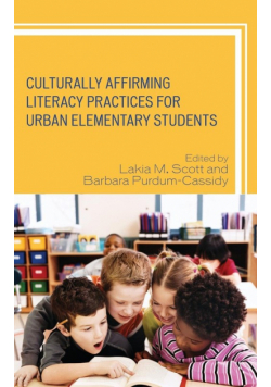 Culturally Affirming Literacy Practices for Urban Elementary Students