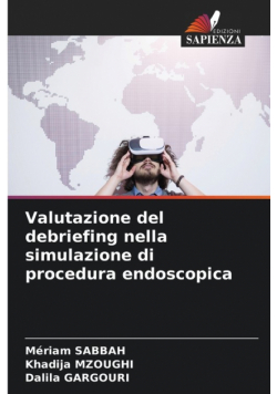 Valutazione del debriefing nella simulazione di procedura endoscopica