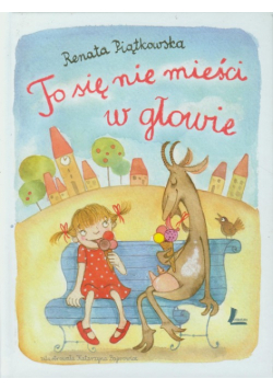 To się nie mieści w głowie