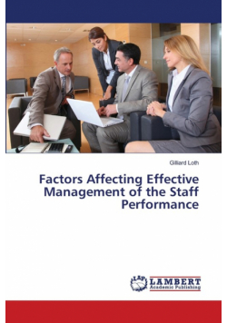Factors Affecting Effective Management of the Staff Performance