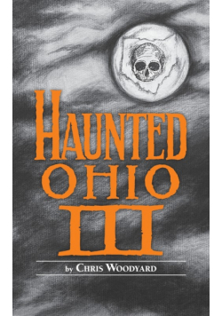 Haunted Ohio III