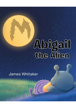 Abigail the Alien