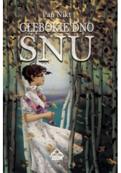 Głębokie dno snu