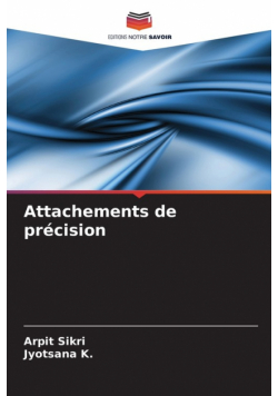 Attachements de précision