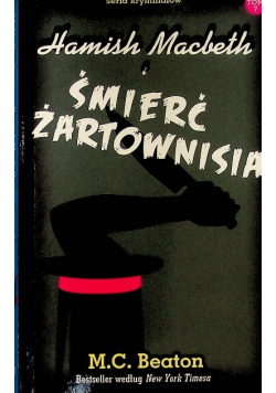 Seria kryminałów Tom 7 Hamish Macbeth i śmierć żartownisia
