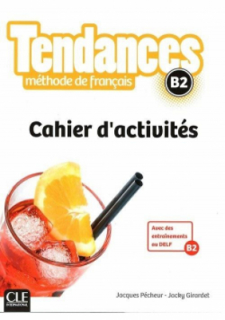 Tendances B2 Cahier d'activites