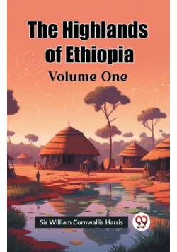 The Highlands of Ethiopia Volume One