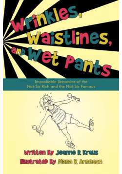 Wrinkles, Waistlines, and Wet Pants