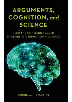 Arguments, Cognition, and Science