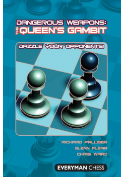 Dangerous Weapons The Queen's Gambit