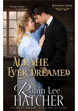 All She Ever Dreamed