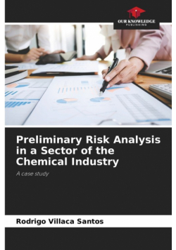 Preliminary Risk Analysis in a Sector of the Chemical Industry
