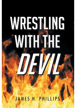 Wrestling with the Devil
