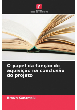 O papel da função de aquisição na conclusão do projeto