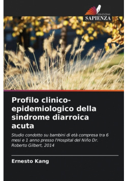 Profilo clinico-epidemiologico della sindrome diarroica acuta
