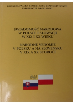 Świadomość Narodowa w Polsce i Słowacji w XIX i XX wieku