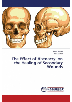 The Effect of Histoacryl on the Healing of Secondary Wounds