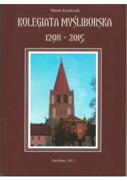 Kolegiata myśliborska 1298 2015