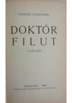 Doktór Filut, 1928 r.