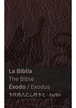La Biblia (Éxodo) / The Bible (Exodus)