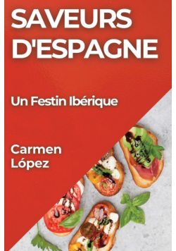 Saveurs d'Espagne