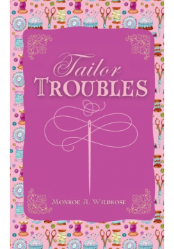 Tailor Troubles