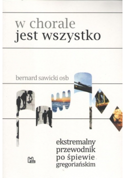 W chorale jest wszystko