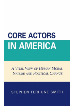 Core Actors in America