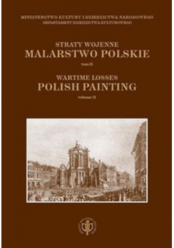 Straty wojenne Malarstwo polskie Tom II Nowa