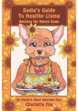 Sadie's Guide To Healthy Living