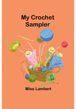 My Crochet Sampler