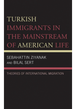 Turkish Immigrants in the Mainstream of American Life