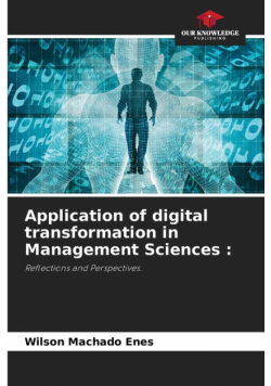 Application of digital transformation in Management Sciences