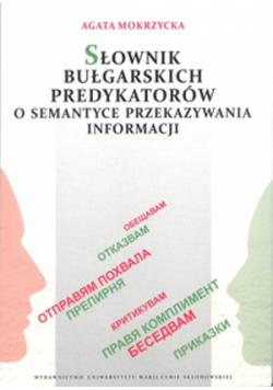 Słownik bułgarskich predykatorów o semantyce przekazywania informacji