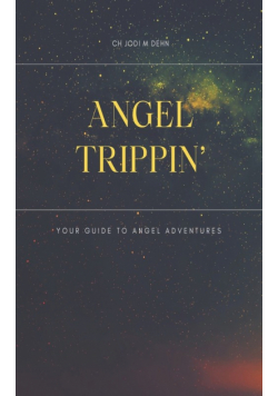 Angel Trippin'