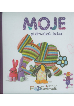 Moje pierwsze lata
