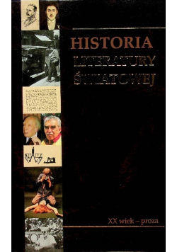 Historia Literatury Światowej  Tom 9 XX wiek proza