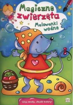 Magiczne zwierzęta Malowanki wodne