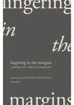 Lingering in the Margins