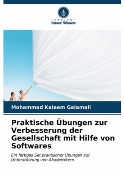 Praktische Übungen zur Verbesserung der Gesellschaft mit Hilfe von Softwares