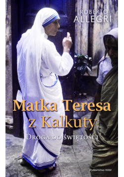 Matka Teresa z Kalkuty