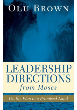 Leadership Directions from Moses