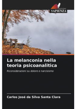 La melanconia nella teoria psicoanalitica
