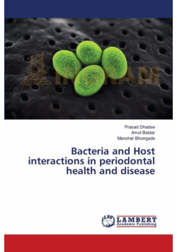 Bacteria and Host interactions in periodontal health and disease
