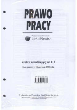 Prawo pracy Zestaw nowelizujący nr 112