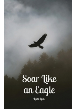 Soar Like an Eagle